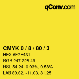 カラーコード: CMYK 0 / 8 / 80 / 3 | qconv.com