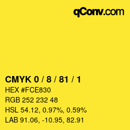 カラーコード: CMYK 0 / 8 / 81 / 1 | qconv.com