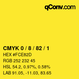 Color code: CMYK 0 / 8 / 82 / 1 | qconv.com