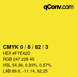 カラーコード: CMYK 0 / 8 / 82 / 3 | qconv.com