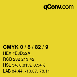 カラーコード: CMYK 0 / 8 / 82 / 9 | qconv.com