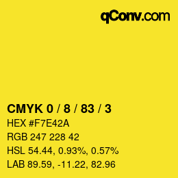カラーコード: CMYK 0 / 8 / 83 / 3 | qconv.com