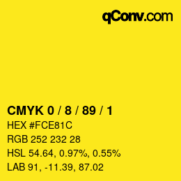 カラーコード: CMYK 0 / 8 / 89 / 1 | qconv.com