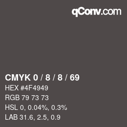 カラーコード: CMYK 0 / 8 / 8 / 69 | qconv.com