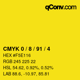カラーコード: CMYK 0 / 8 / 91 / 4 | qconv.com
