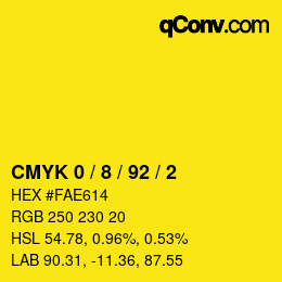 カラーコード: CMYK 0 / 8 / 92 / 2 | qconv.com