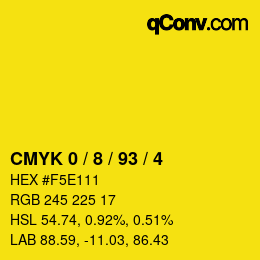 カラーコード: CMYK 0 / 8 / 93 / 4 | qconv.com
