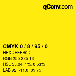 カラーコード: CMYK 0 / 8 / 95 / 0 | qconv.com