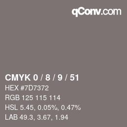 カラーコード: CMYK 0 / 8 / 9 / 51 | qconv.com