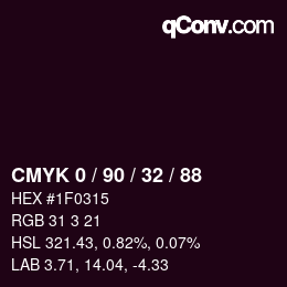 カラーコード: CMYK 0 / 90 / 32 / 88 | qconv.com