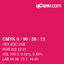 カラーコード: CMYK 0 / 90 / 59 / 13 | qconv.com