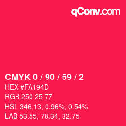 カラーコード: CMYK 0 / 90 / 69 / 2 | qconv.com