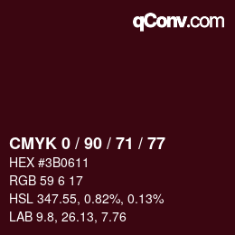 Color code: CMYK 0 / 90 / 71 / 77 | qconv.com