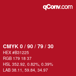 カラーコード: CMYK 0 / 90 / 79 / 30 | qconv.com