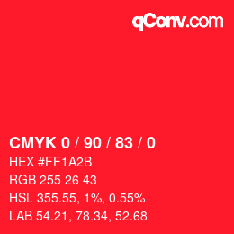 カラーコード: CMYK 0 / 90 / 83 / 0 | qconv.com