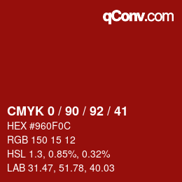カラーコード: CMYK 0 / 90 / 92 / 41 | qconv.com