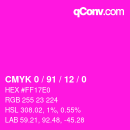 カラーコード: CMYK 0 / 91 / 12 / 0 | qconv.com
