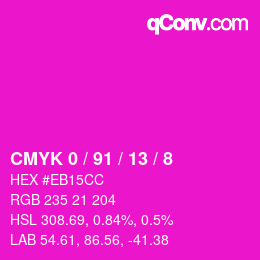 カラーコード: CMYK 0 / 91 / 13 / 8 | qconv.com