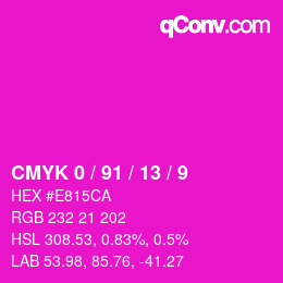 カラーコード: CMYK 0 / 91 / 13 / 9 | qconv.com