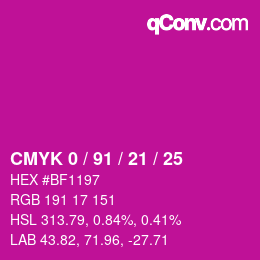 カラーコード: CMYK 0 / 91 / 21 / 25 | qconv.com