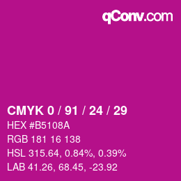 カラーコード: CMYK 0 / 91 / 24 / 29 | qconv.com
