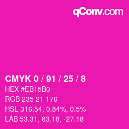 カラーコード: CMYK 0 / 91 / 25 / 8 | qconv.com