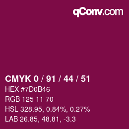 カラーコード: CMYK 0 / 91 / 44 / 51 | qconv.com