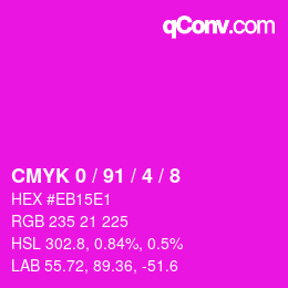 Code couleur: CMYK 0 / 91 / 4 / 8 | qconv.com