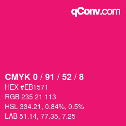 カラーコード: CMYK 0 / 91 / 52 / 8 | qconv.com