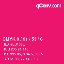 Color code: CMYK 0 / 91 / 53 / 8 | qconv.com