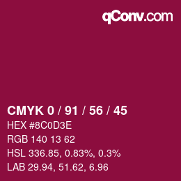 カラーコード: CMYK 0 / 91 / 56 / 45 | qconv.com