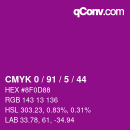 カラーコード: CMYK 0 / 91 / 5 / 44 | qconv.com