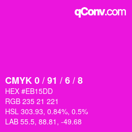 カラーコード: CMYK 0 / 91 / 6 / 8 | qconv.com