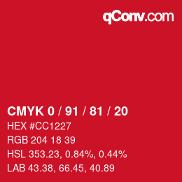 カラーコード: CMYK 0 / 91 / 81 / 20 | qconv.com