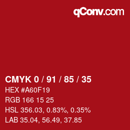 Código de color: CMYK 0 / 91 / 85 / 35 | qconv.com