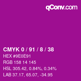 カラーコード: CMYK 0 / 91 / 8 / 38 | qconv.com
