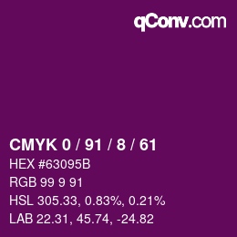 カラーコード: CMYK 0 / 91 / 8 / 61 | qconv.com