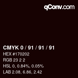 Color code: CMYK 0 / 91 / 91 / 91 | qconv.com