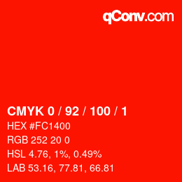 カラーコード: CMYK 0 / 92 / 100 / 1 | qconv.com