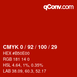 カラーコード: CMYK 0 / 92 / 100 / 29 | qconv.com