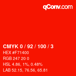 カラーコード: CMYK 0 / 92 / 100 / 3 | qconv.com