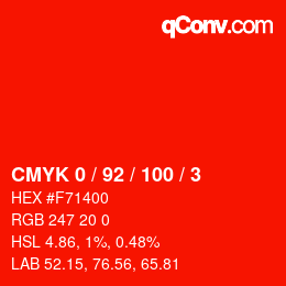 Farbcode: CMYK 0 / 92 / 100 / 3 | qconv.com