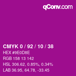 カラーコード: CMYK 0 / 92 / 10 / 38 | qconv.com