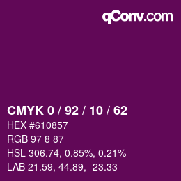 カラーコード: CMYK 0 / 92 / 10 / 62 | qconv.com