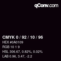 カラーコード: CMYK 0 / 92 / 10 / 96 | qconv.com