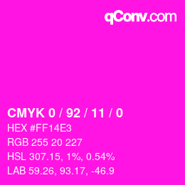 カラーコード: CMYK 0 / 92 / 11 / 0 | qconv.com