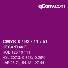 カラーコード: CMYK 0 / 92 / 11 / 51 | qconv.com