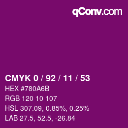 カラーコード: CMYK 0 / 92 / 11 / 53 | qconv.com