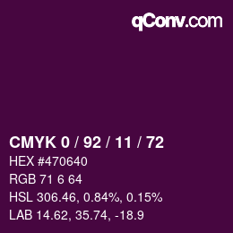 カラーコード: CMYK 0 / 92 / 11 / 72 | qconv.com