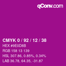 カラーコード: CMYK 0 / 92 / 12 / 38 | qconv.com